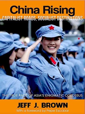 cover image of China Rising—Capitalist Roads, Socialist Destinations